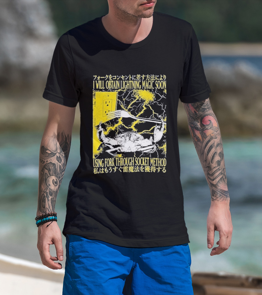 I Will Obtain Lightning Magic Soon Using Fork Through Socket Method T-Shirt