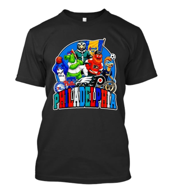 Philadelphia Philly Teams Mascot Eagles Flyers Phillies Sixers Union 76ers T-Shirt
