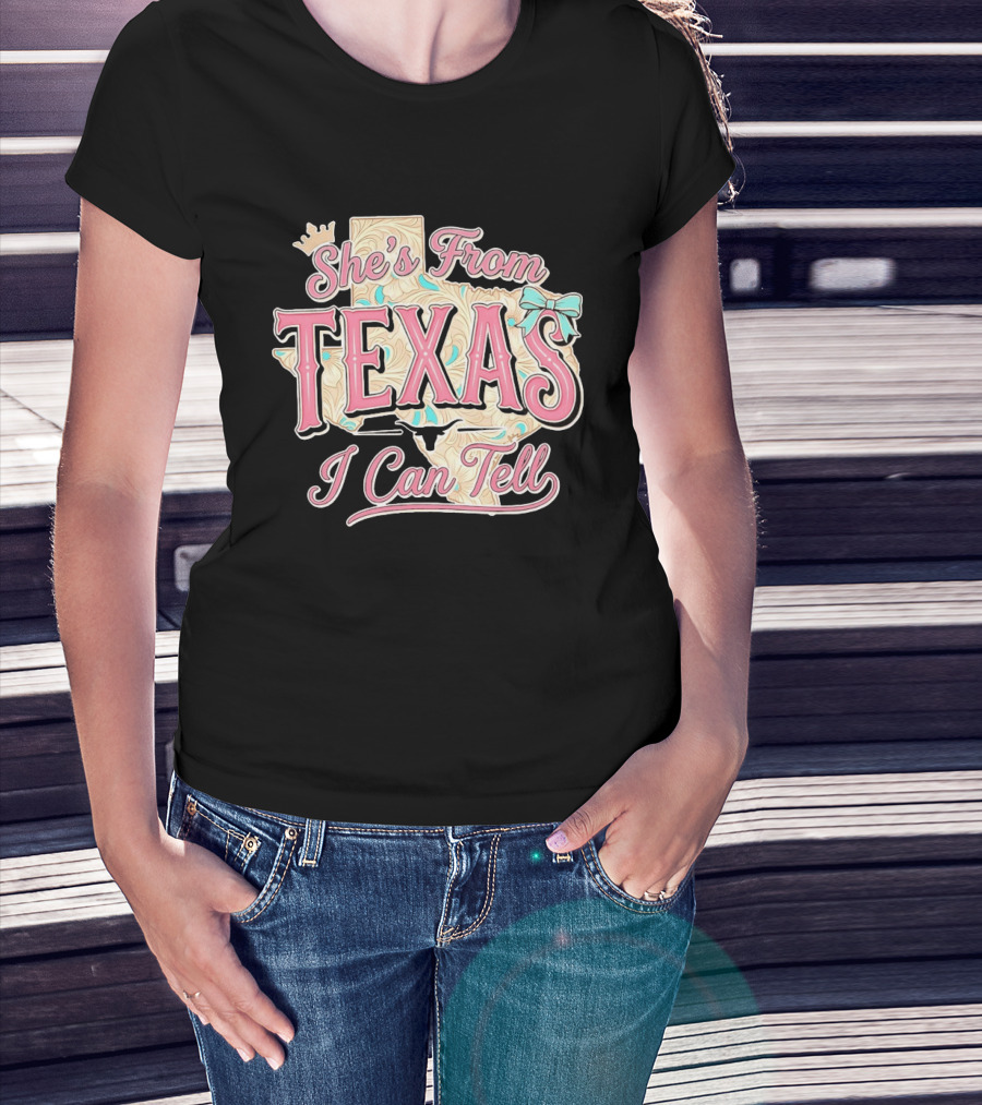 She's From Texas I Can Tell Texas Map Crown Bow T-Shirt