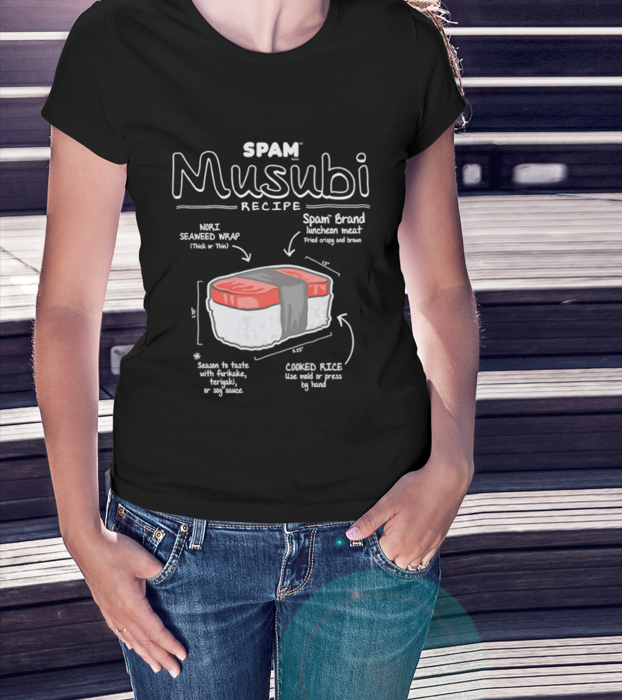 Spam Musubi Recipe Nori Seaweed Wrap Spam Brand Luncheon Meat Cooked Rice T-Shirt