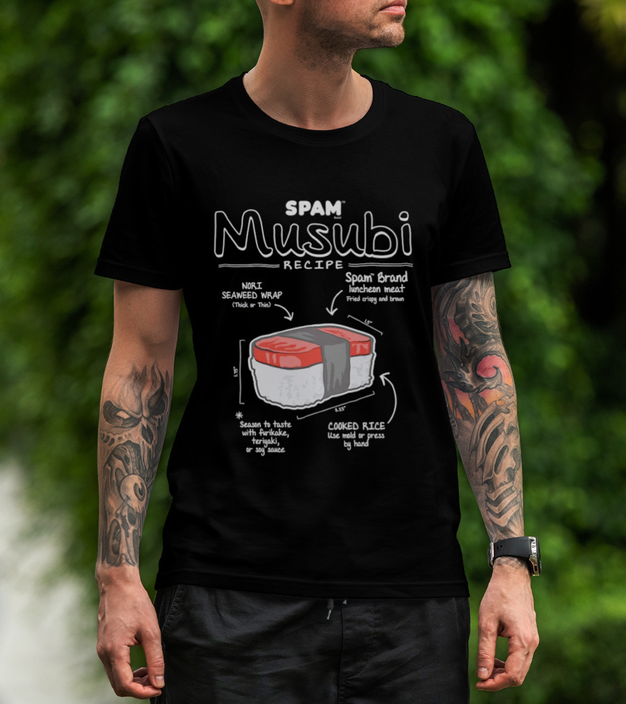 Spam Musubi Recipe Nori Seaweed Wrap Spam Brand Luncheon Meat Cooked Rice T-Shirt