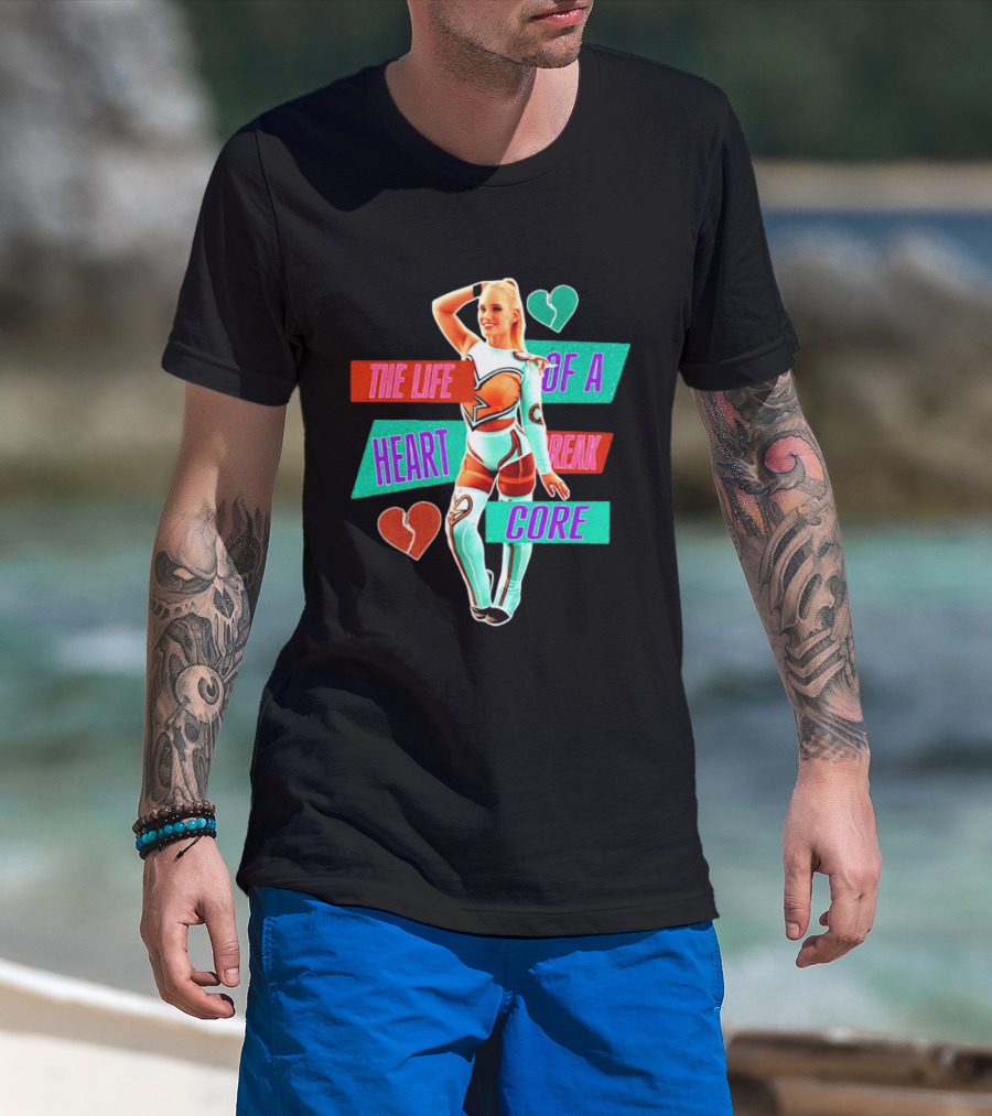 The Life Of A Heartbreak Core Cheerleader Hearts T-Shirt