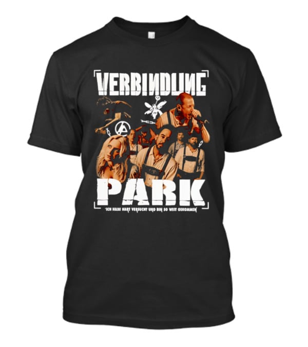 Verbindung Park Ich Habe Hart Versucht Und Bin So Weit Gekommen T-Shirt