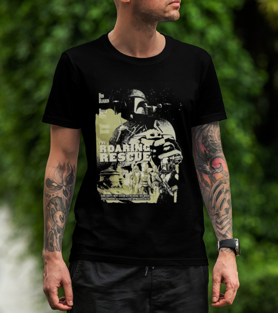 Heroes Villains Star Wars Din Djarin Boba Fett Fennec Shand Roaring Rescue 2026 T-Shirt