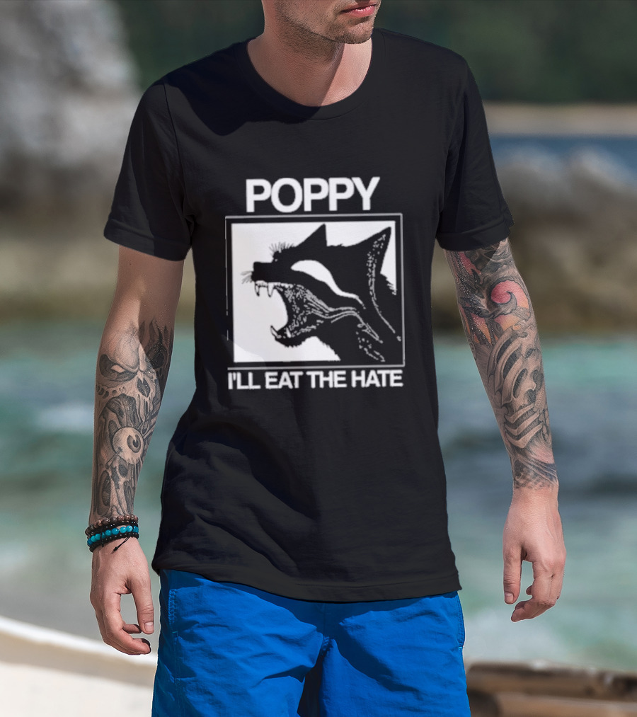 Poppy Feral I'll Eat The Hate Wolf T-Shirt