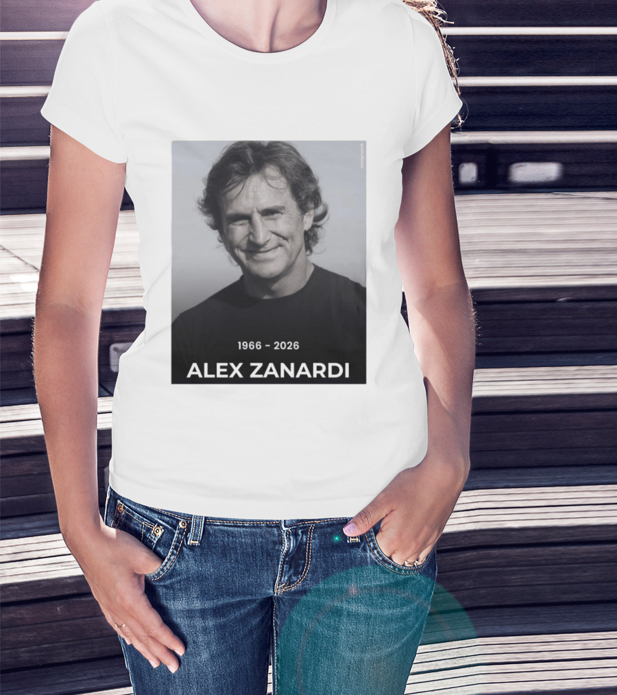 1966 2026 Alex Zanardi Con Profondo Dolore La Famiglia Comunica La Scomparsa Di Alessandro Zanardi T-Shirt