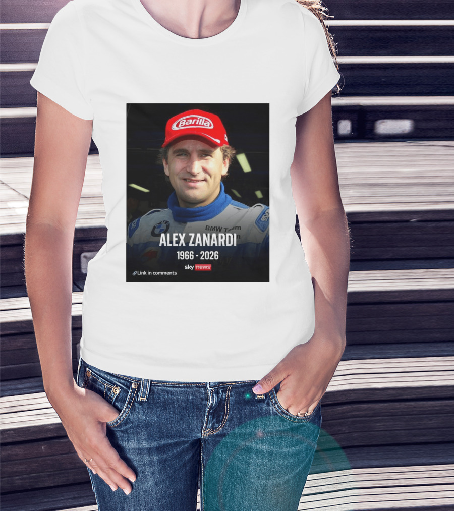 Die Sportwelt Trauert Um Ein Ganz Großes Vorbild Ruhe In Frieden Alex Zanardi 1966 2026 BMW Team Racing Sky News Barilla T-Shirt