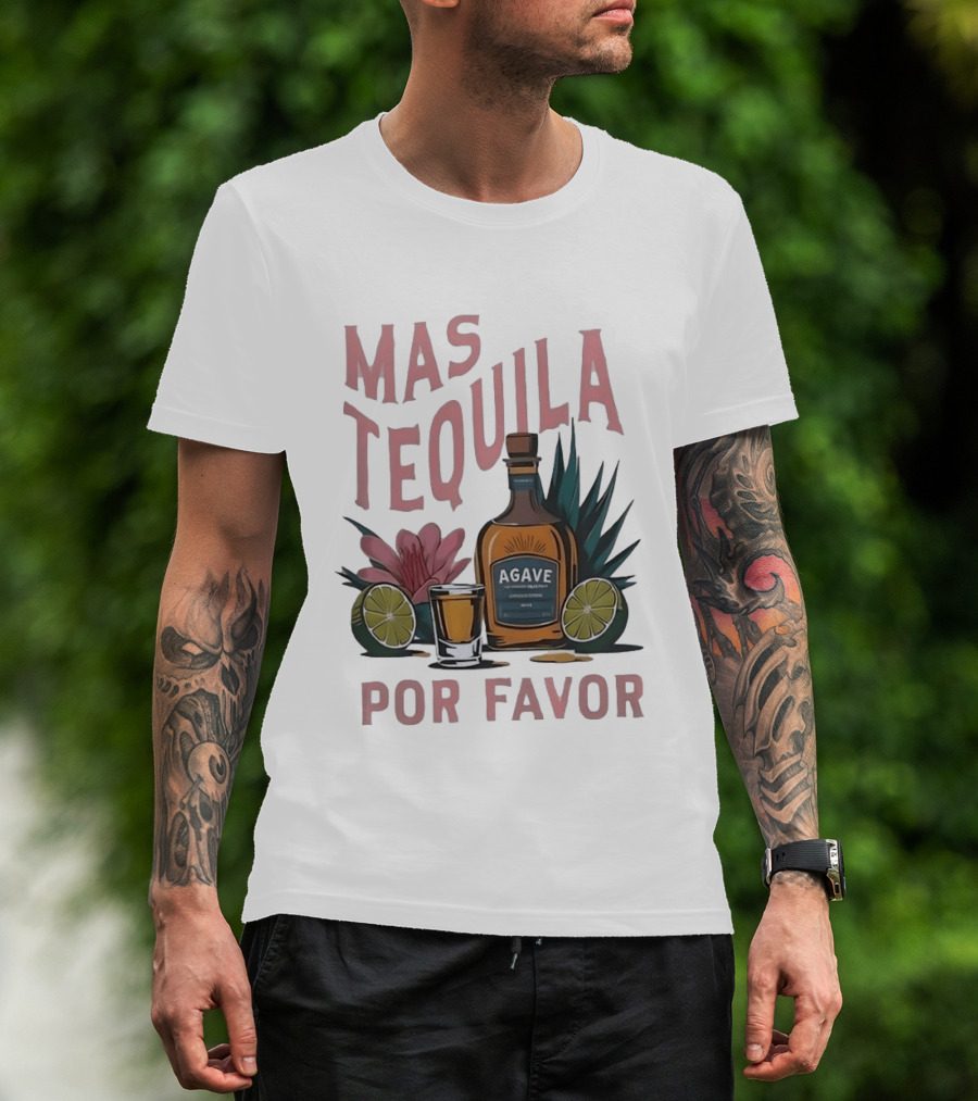 Mas Tequila Por Favor Agave Bottle With Limes And Shot Glass T-Shirt
