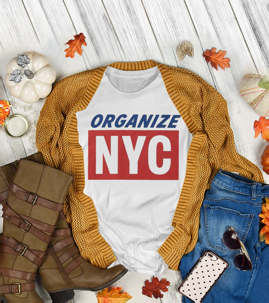 Organize NYC Mayor Mamdani Movement T-Shirt