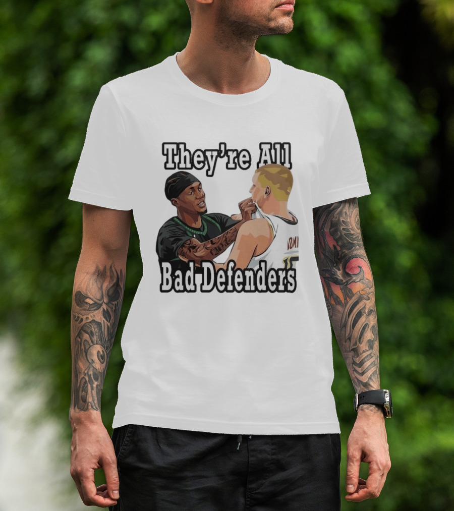 They're All Bad Defenders Minnesota Basketball Player Confrontation T-Shirt