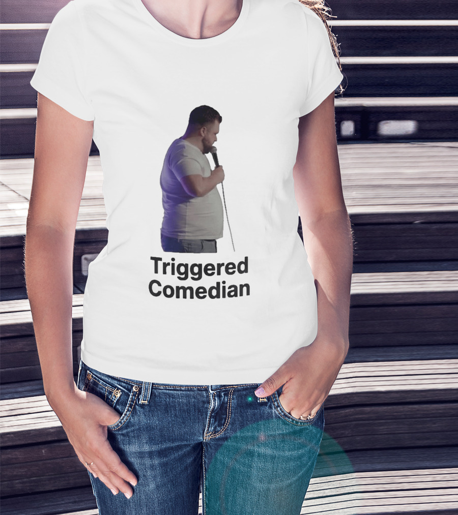 Triggered Comedian Stand Up Microphone Performance T-Shirt