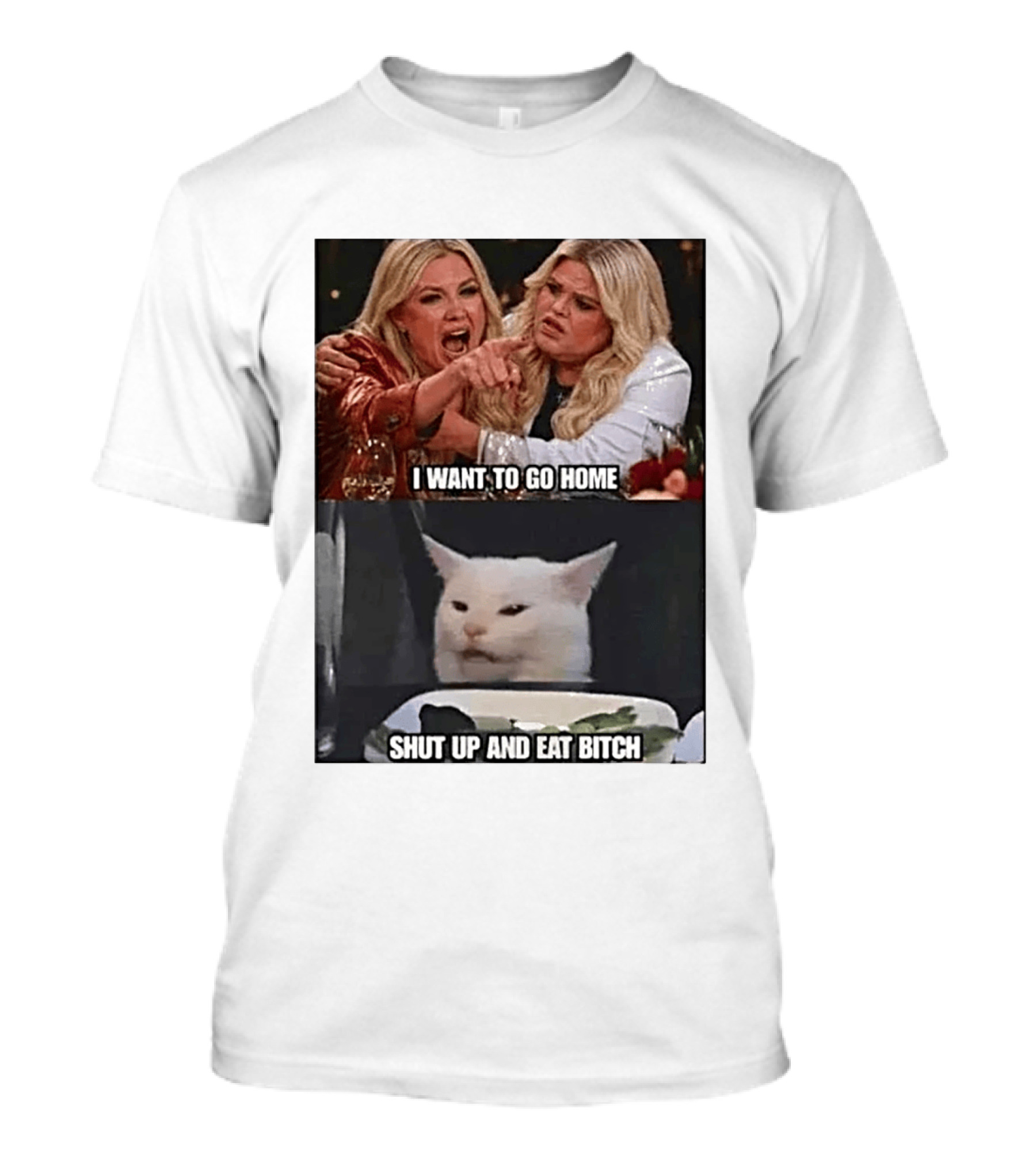 I Want To Go Home Smudge The Cat Meme Shut Up And Eat T-Shirt