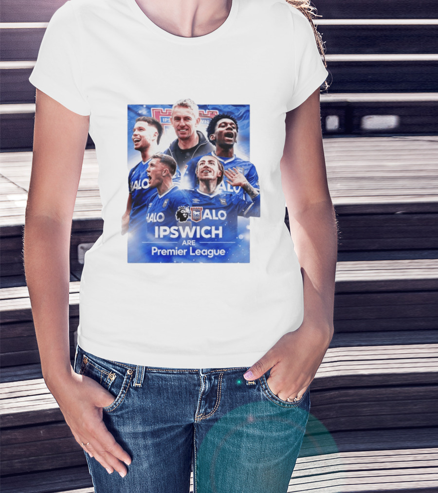 Ipswich Are Premier League HALO Ipswich Town FC T-Shirt
