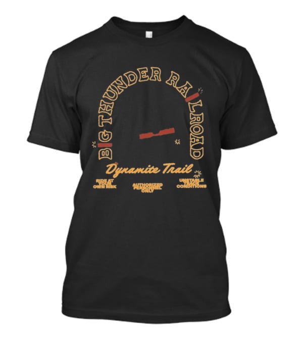 Big Thunder Mountain Railroad Dynamite Trail Frontier Mining Adventure T-Shirt