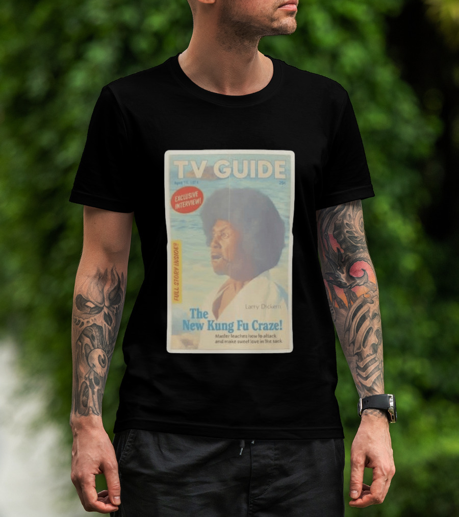 TV Guide Exclusive Interview Larry Dickem The New Kung Fu Craze Full Story Inside T-Shirt