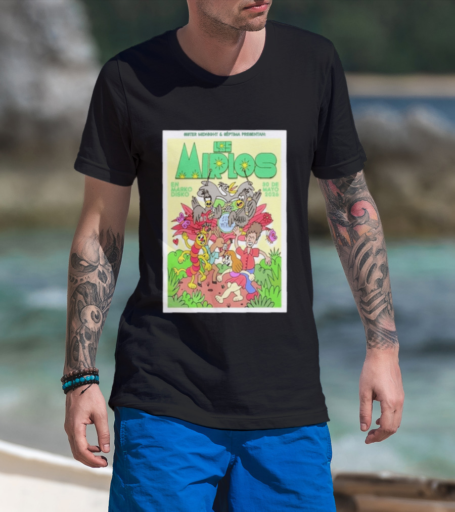 Mister Midnight Y Réptima Presentan Los Mirlos En Marko Disko Tijuana Mayo 30 2026 T-Shirt