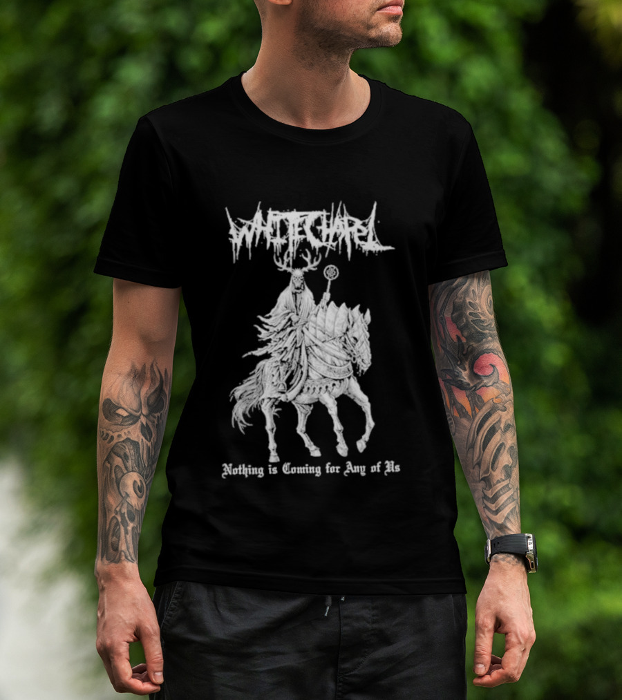 Whitechapel Horse Nothing Is Coming For King Of Me T-Shirt