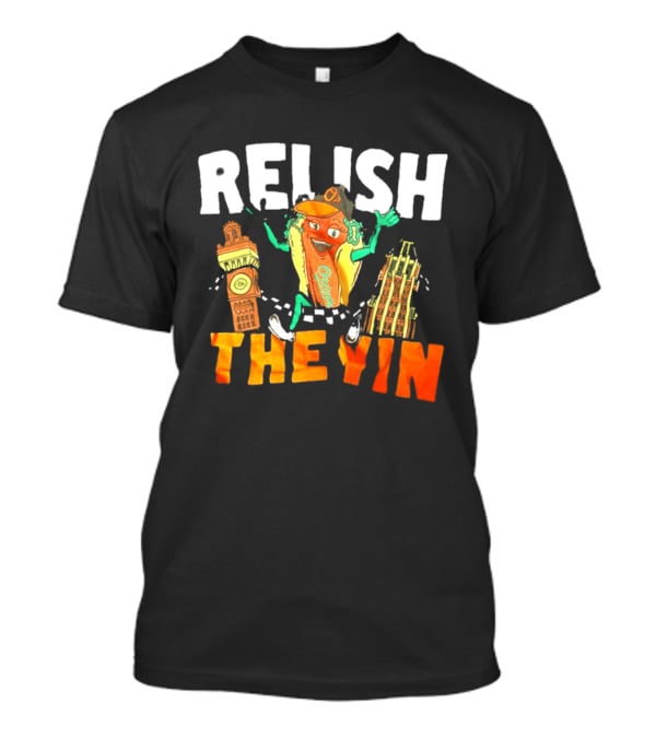 Relish The Yin Orioles Hot Dog Cartoon Baltimore 2026 T-Shirt