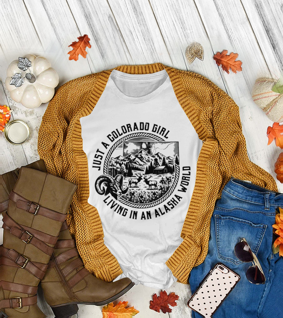 Just a Colorado Girl Living in an Alaska World Mountain Scene T-Shirt