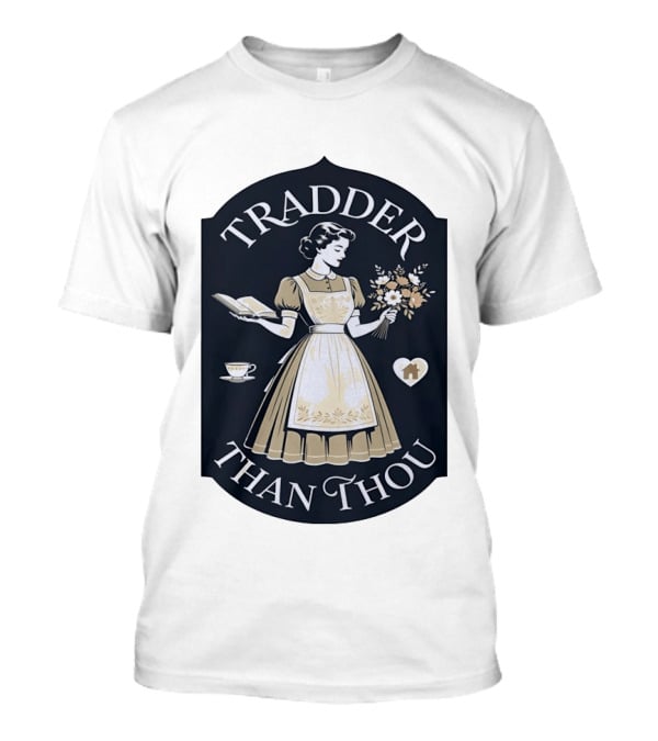 Tradder Than Thou Woman Holding Book And Flower T-Shirt