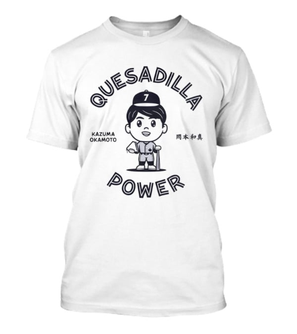 Quesadilla Power Kazuma Okamoto Baseball 7 Toronto Blue Jays T-Shirt