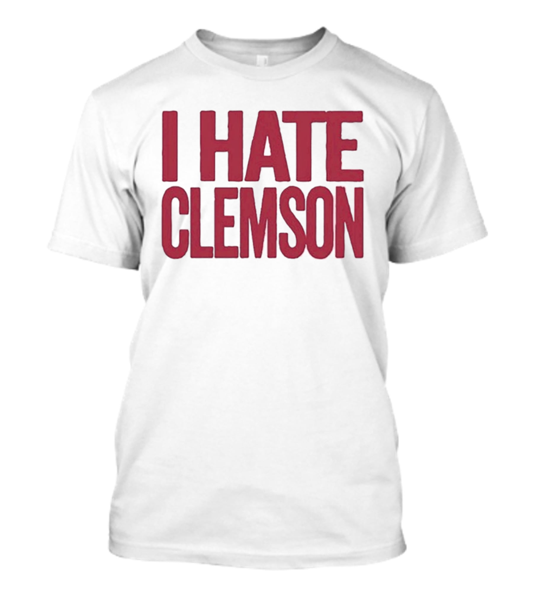 I Hate Clemson T-Shirt