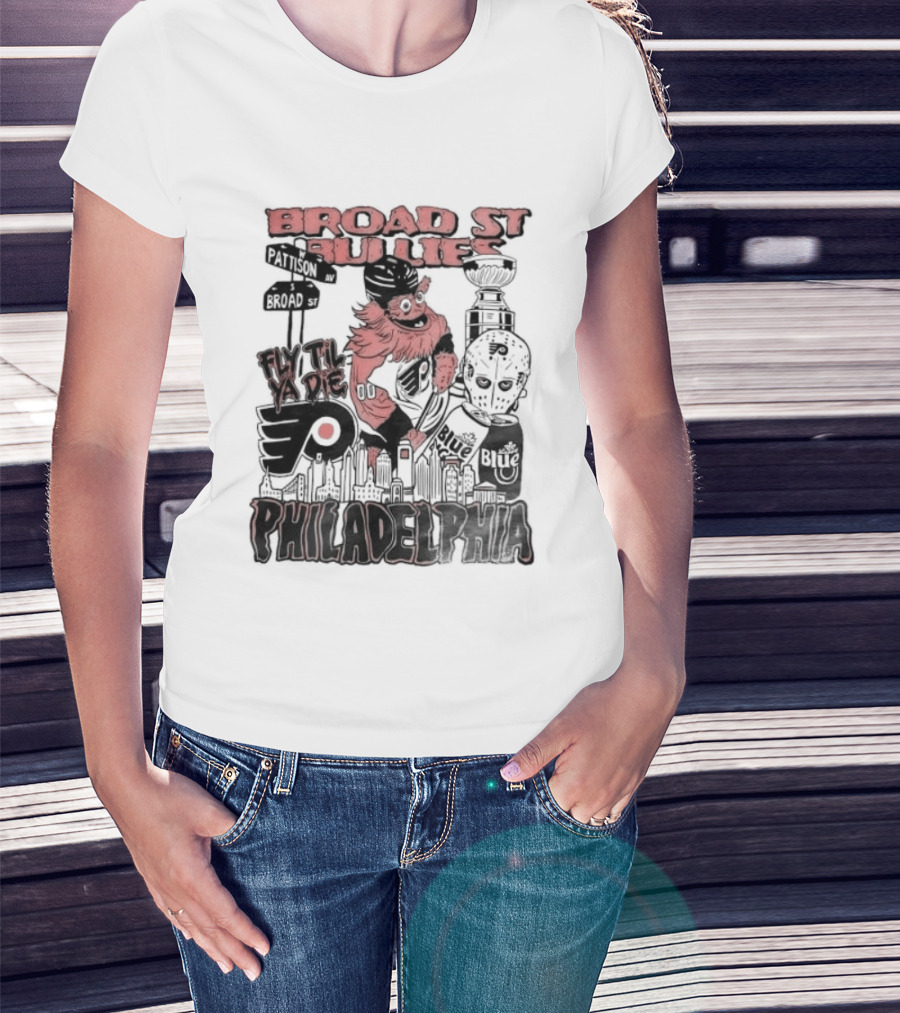 Broad St Bullies Fly Til Ya Die Philadelphia Flyers Gritty T-Shirt