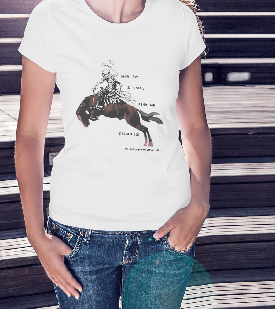 Here Am I Lord Send Me Isaiah Broken Bow Skeletal Cowboy Riding Horse T-Shirt