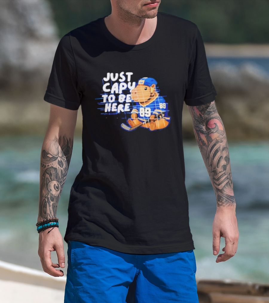Just Capy To Be Here Buffalo Sabres 89 T-Shirt
