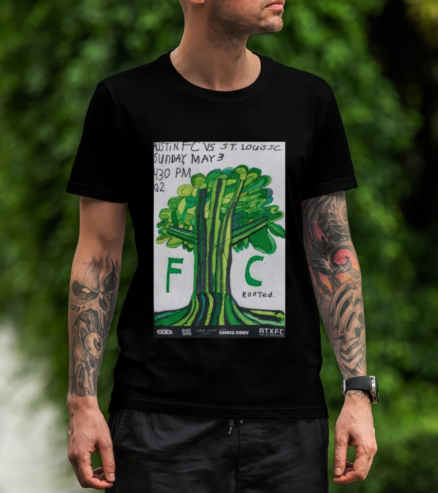 Austin FC Vs ST. Louis SC May 3 4:30 PM Q2 Rooted ATXFC Artist Initiative Chris Cody T-Shirt