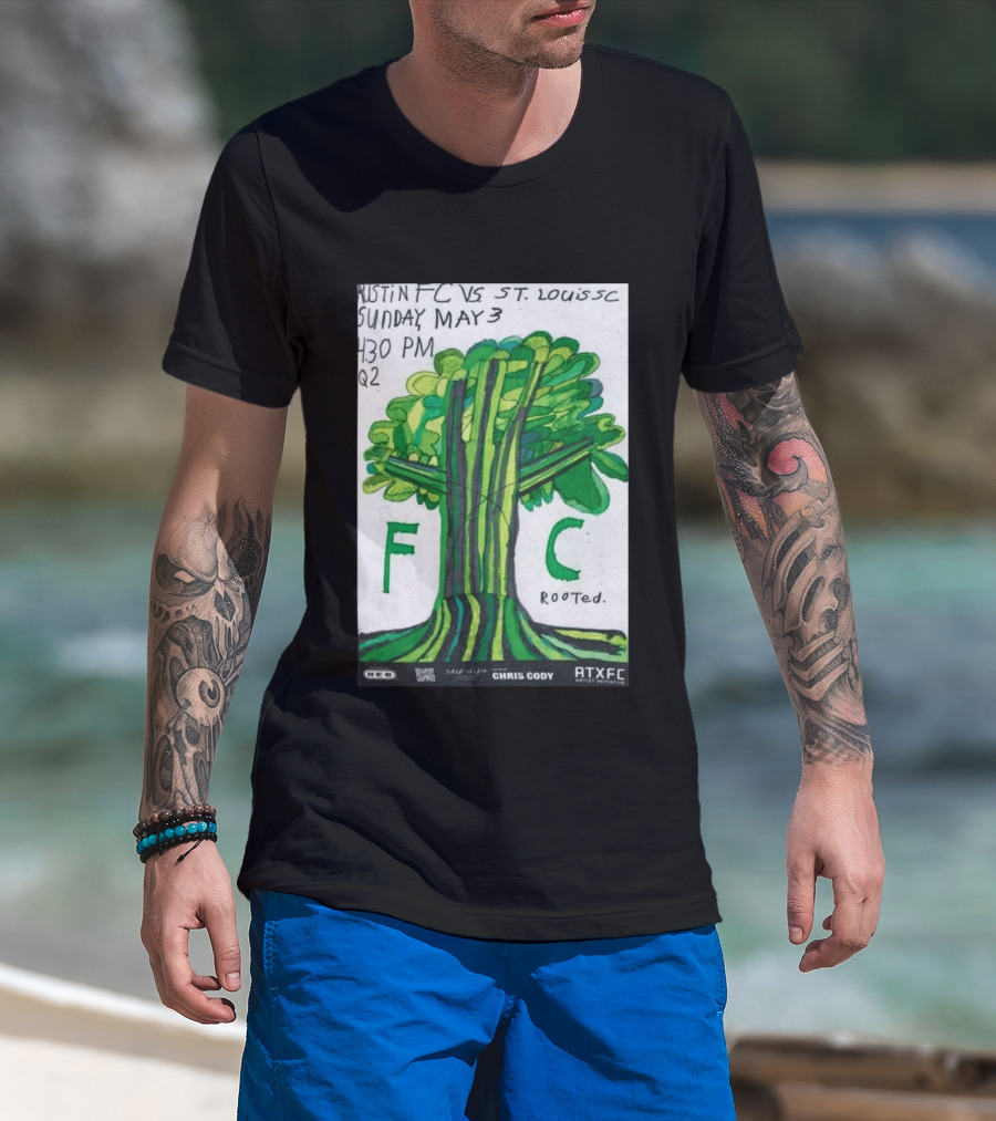 Austin FC Vs ST. Louis SC May 3 4:30 PM Q2 Rooted ATXFC Artist Initiative Chris Cody T-Shirt