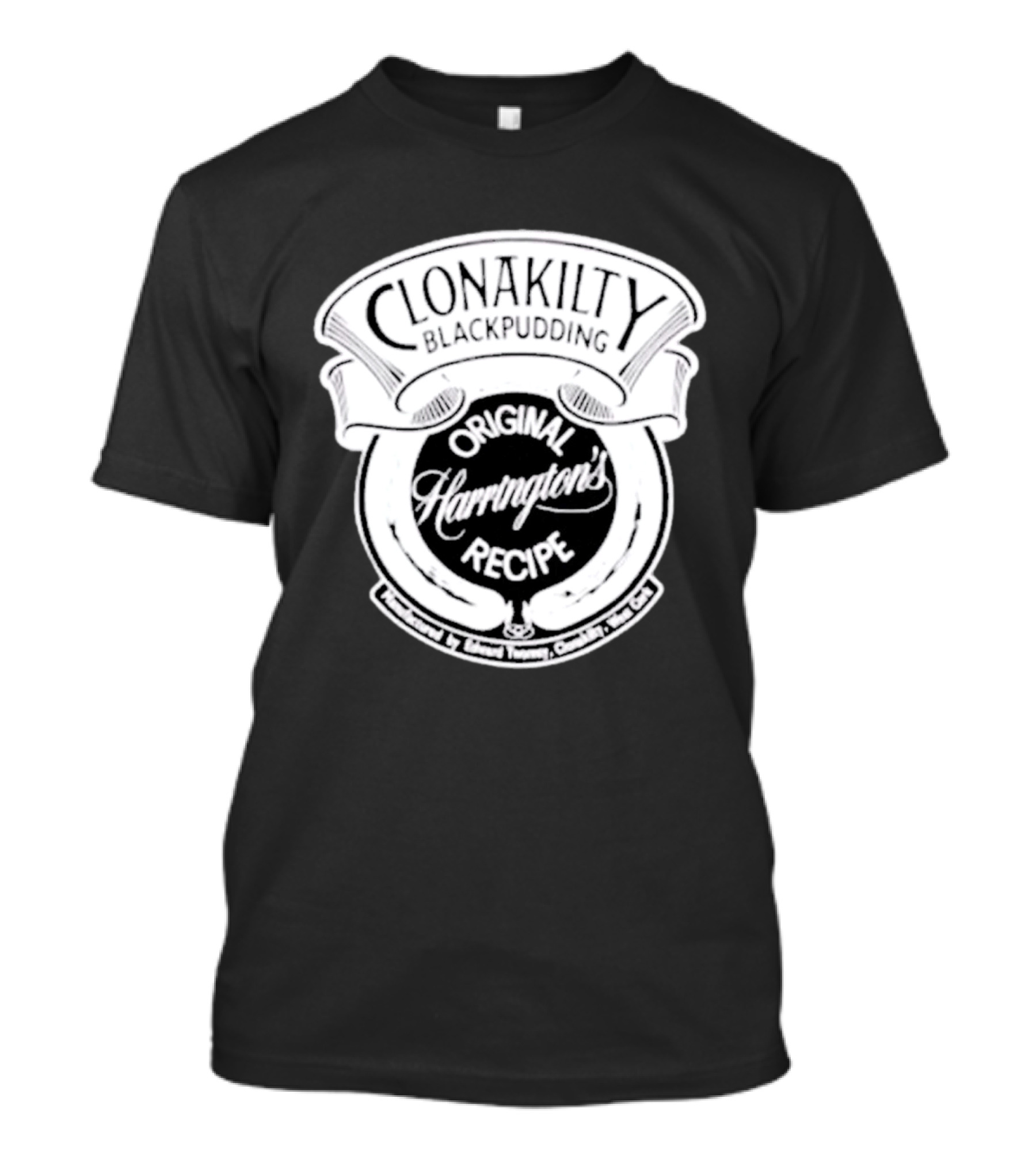 Clonakilty Blackpudding Harrington's Original Recipe T-Shirt