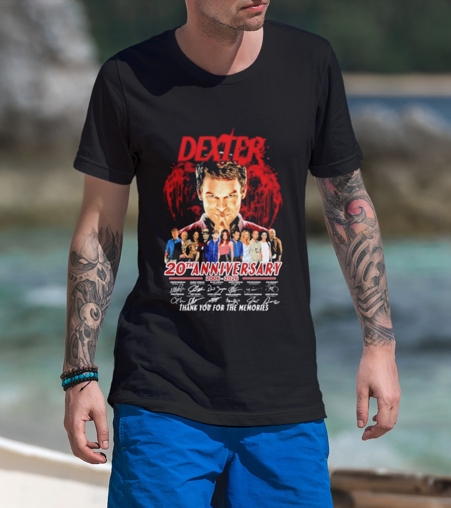 Dexter 20th Anniversary 2006 2026 Thank You For The Memories Cast Signatures T-Shirt