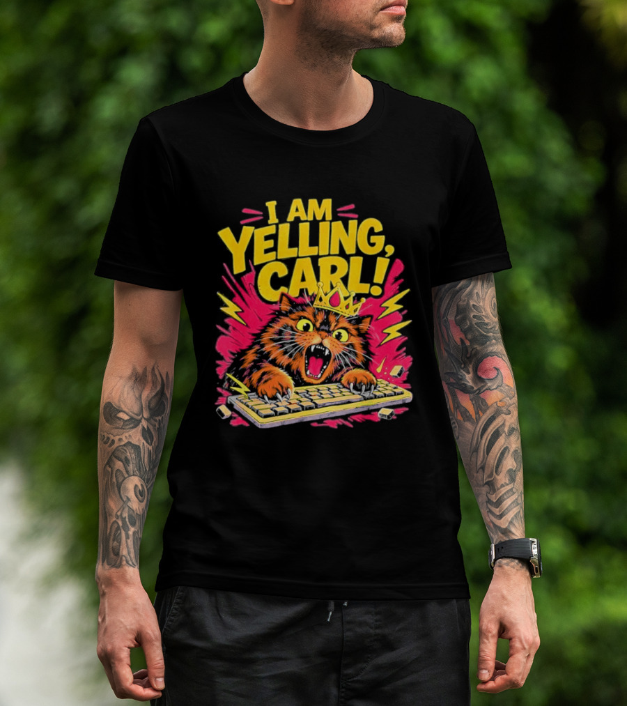 I Am Yelling Carl Cat Keyboard Meme With Donut Crown T-Shirt