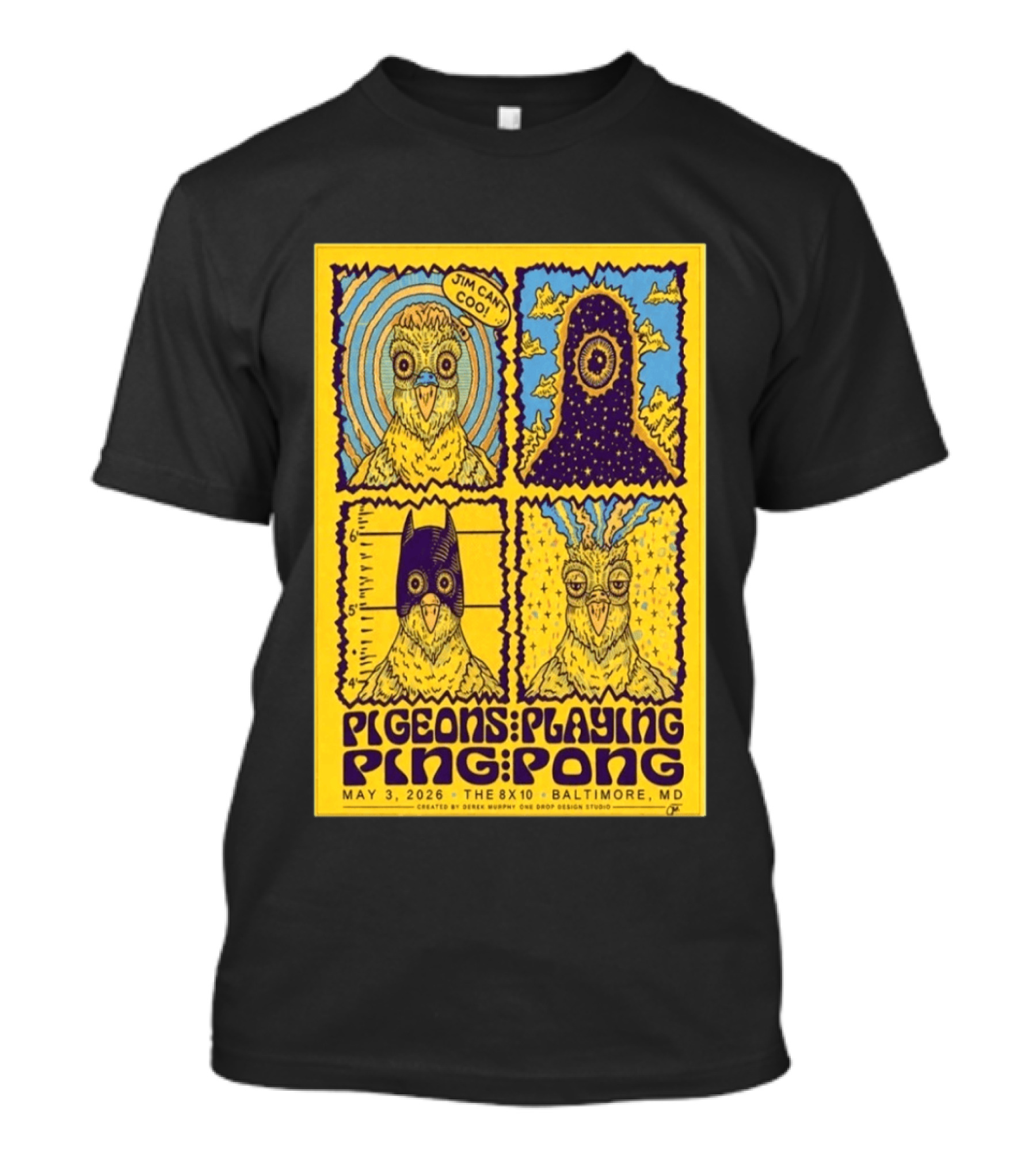 Pigeons Playing Ping Pong May 3 2026 Baltimore MD Jim Can Coo Created By Derek Murphy One Drop Design Studio T-Shirt