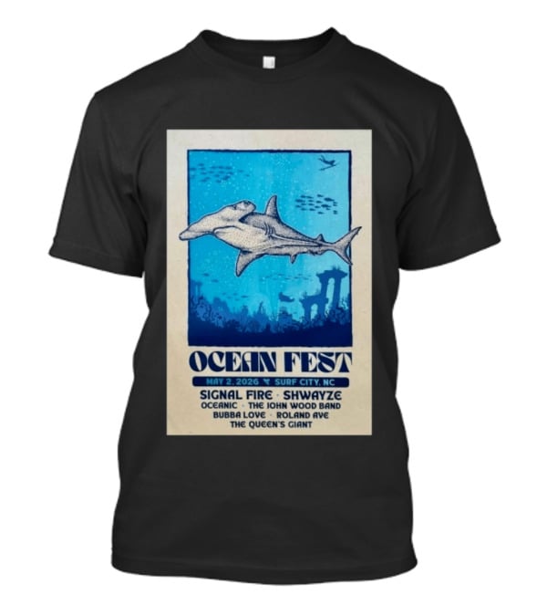 Ocean Fest May 2 2026 Surf City NC Tour Signal Fire Shwayze Bubba Love The John Wood Band T-Shirt