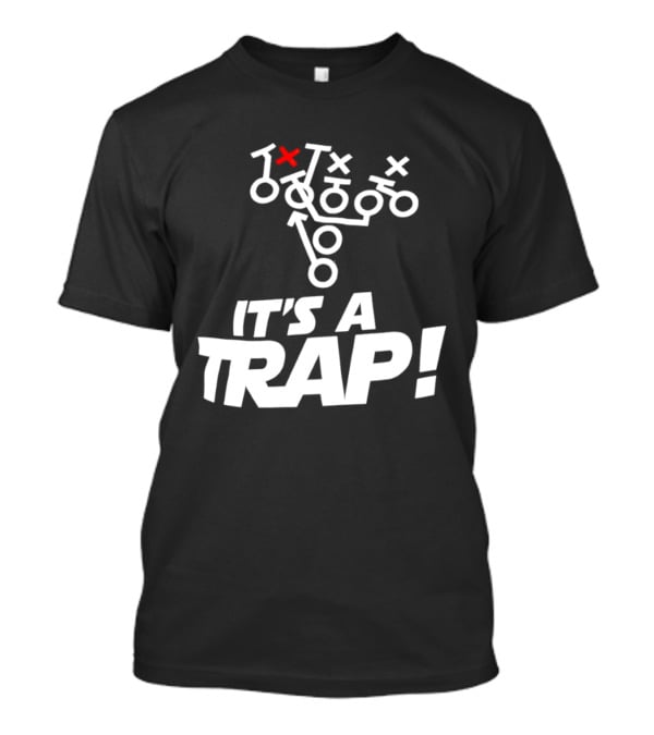 It's A Trap Star Wars Football Play Strategy T-Shirt