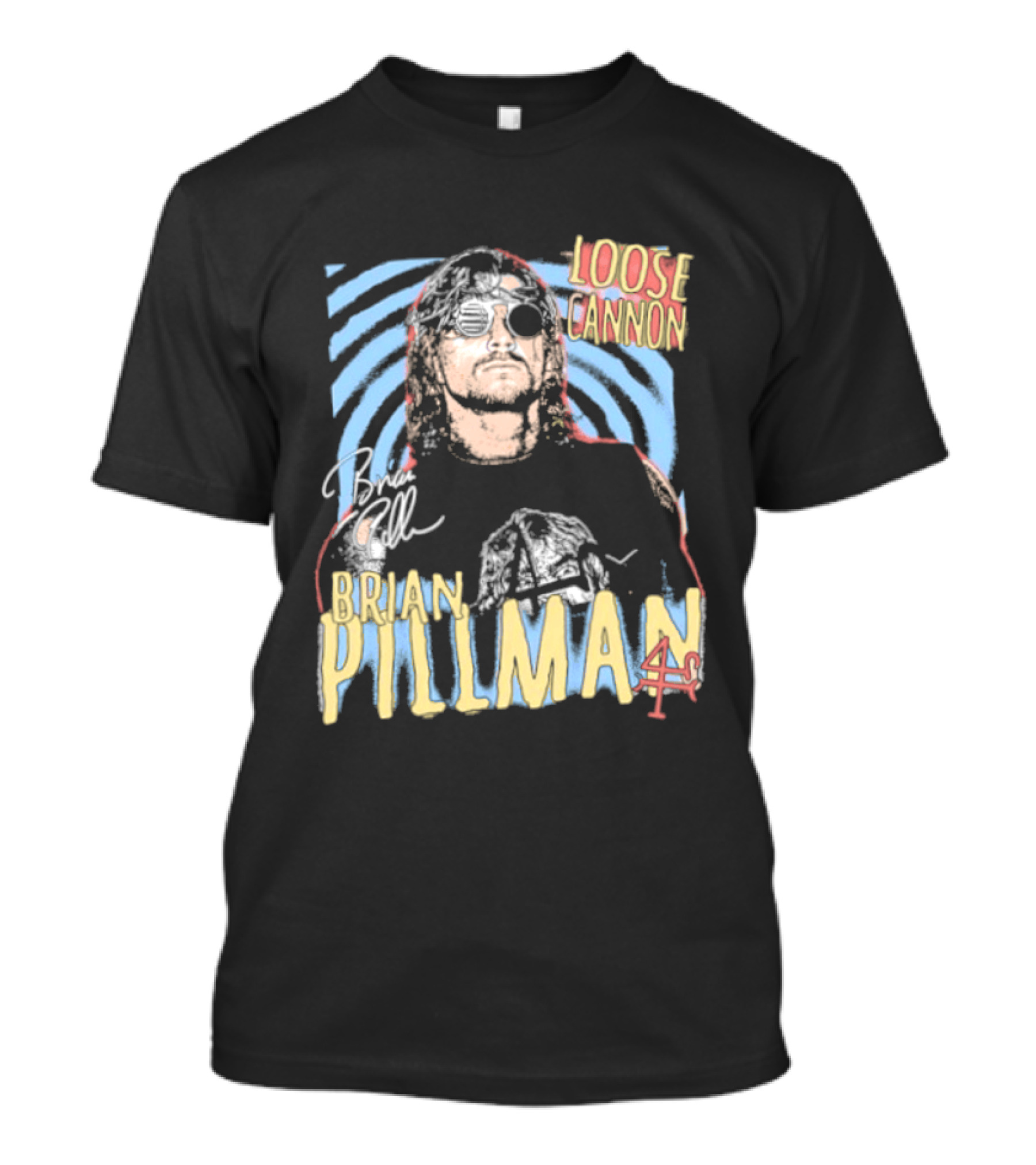Brian Pillman Loose Cannon 4 Ever T-Shirt
