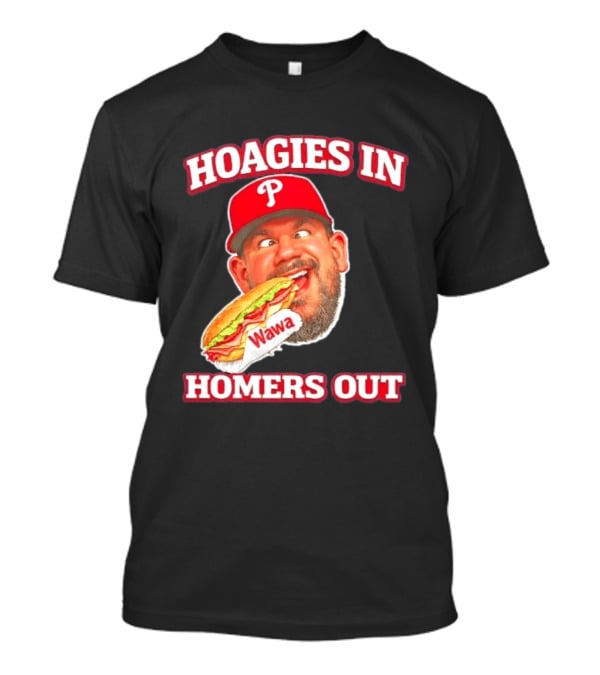 Hoagies In Homers Out Wawa Philadelphia Baseball Player Eating Sandwich T-Shirt