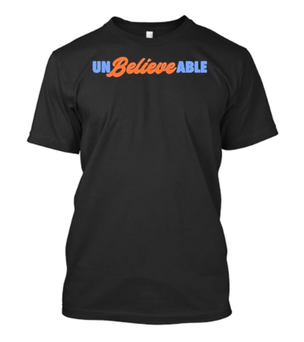 Unbelievable New York Mets Baseball Bold Colorful Script T-Shirt