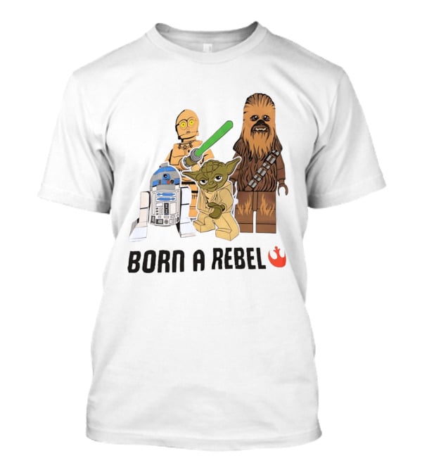 Born A Rebel Star Wars LEGO Characters Yoda Chewbacca R2 D2 C 3PO T-Shirt