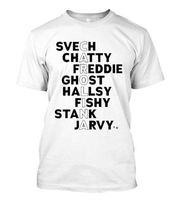Carolina Hockey Players Nicknames Svech Chatty Freddie Ghost Halls Fishy Stank Jarvy 2026 T-Shirt