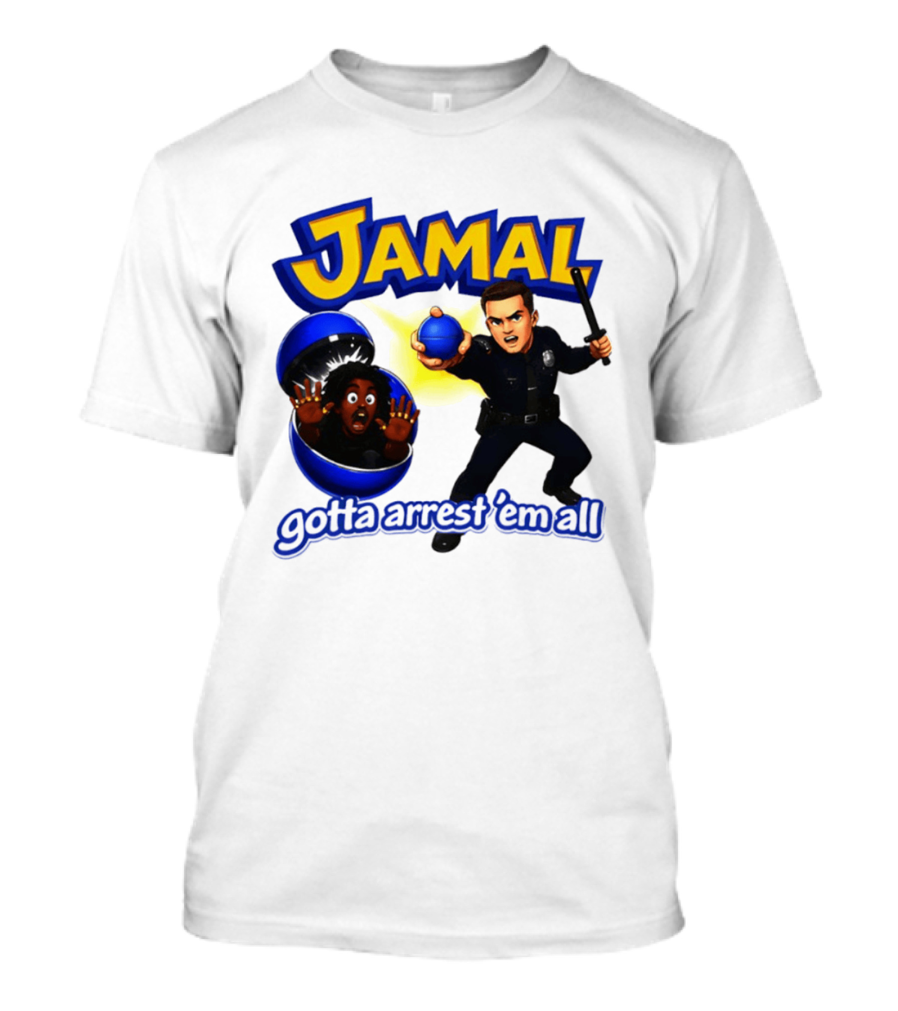 Jamal Gotta Arrest ’em All Pokemon T-Shirt