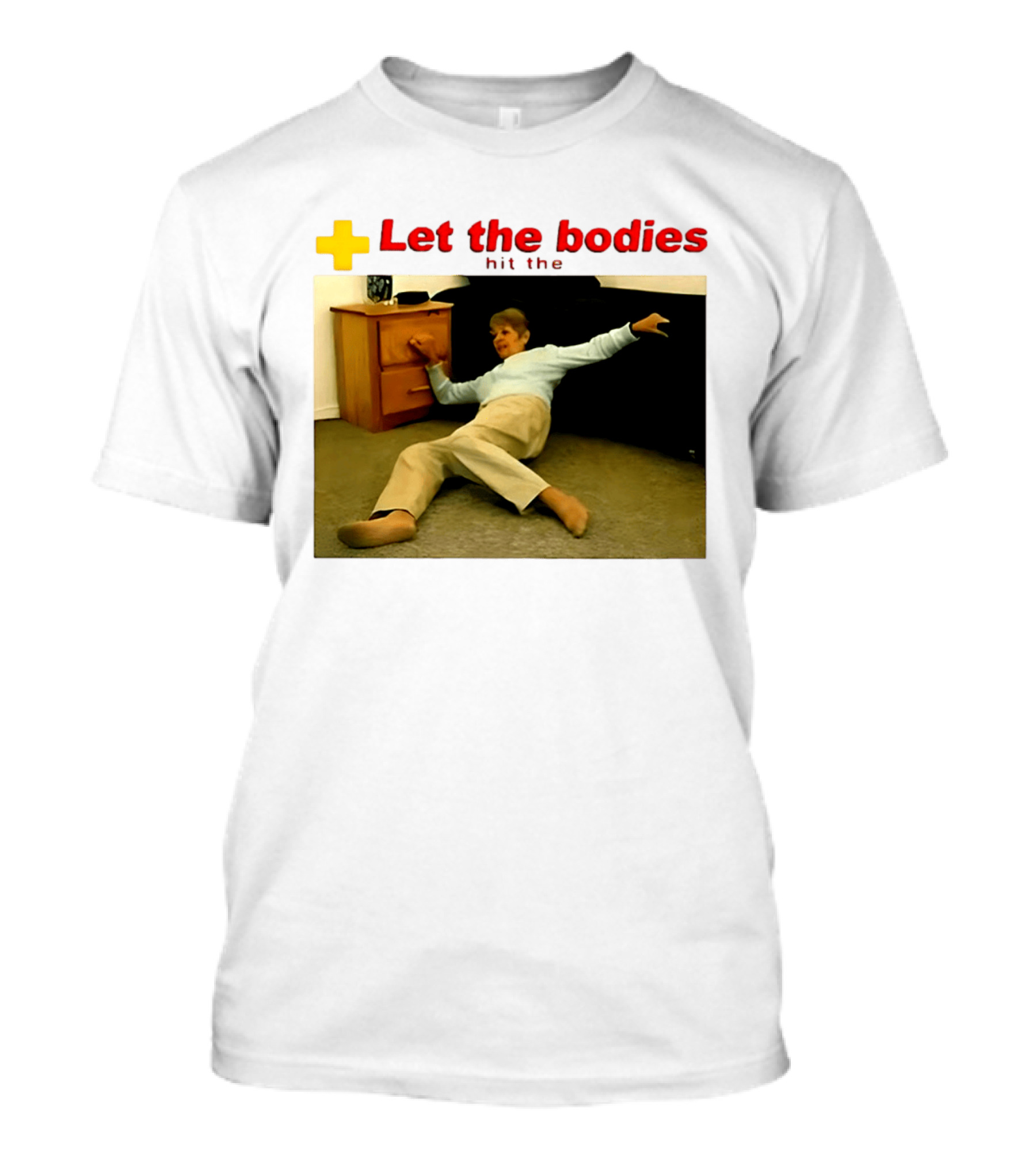 Let The Bodies Hit The Floor Meme With Woman Falling T-Shirt