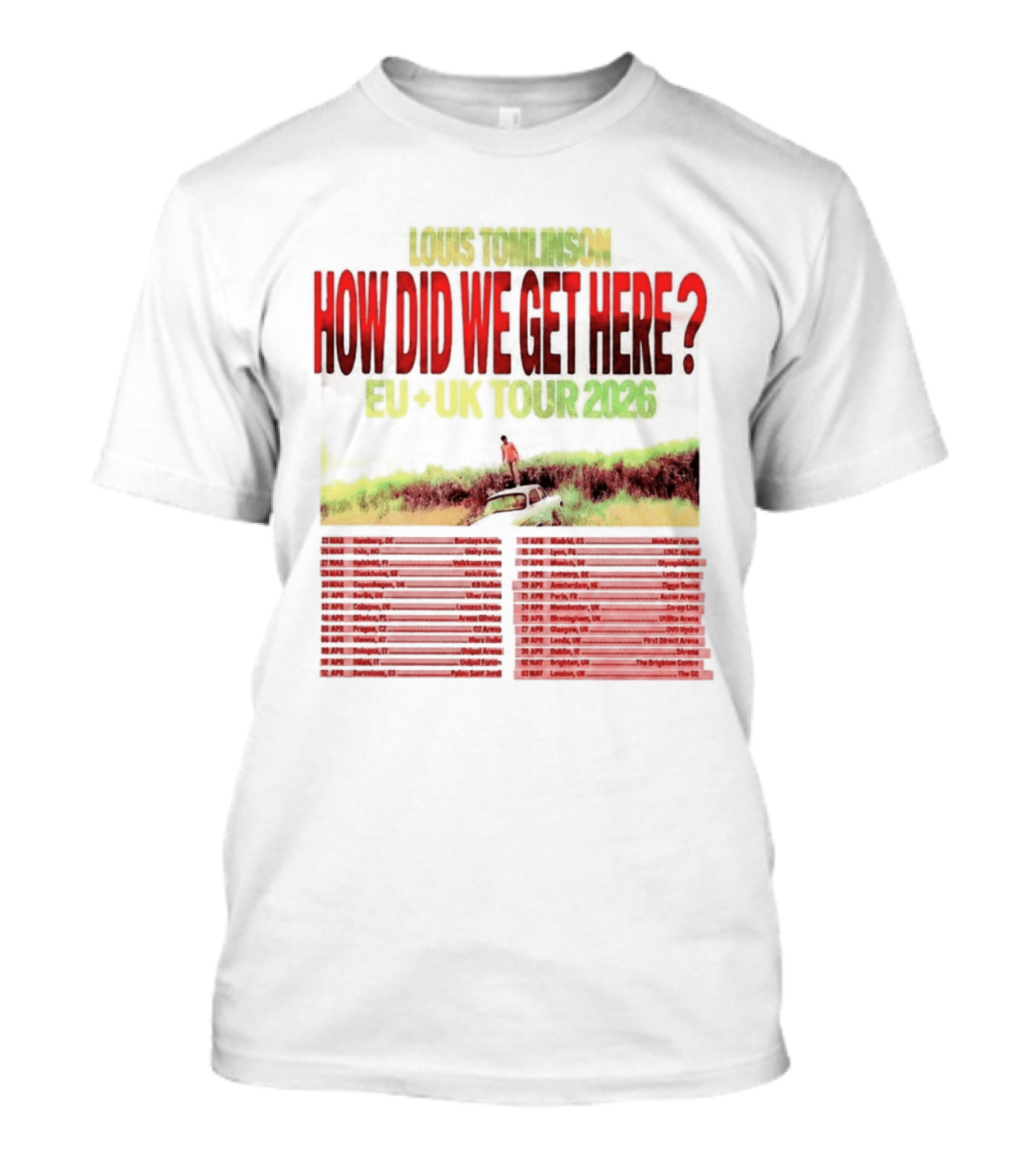 Louis Tomlinson How Did We Get Here EU UK Tour 2026 Dates T-Shirt