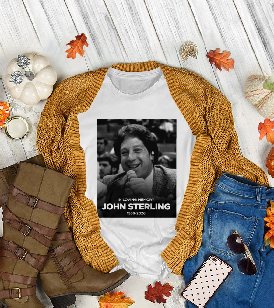 In Loving Memory Tribute to John Sterling 1938 2026 T-Shirt