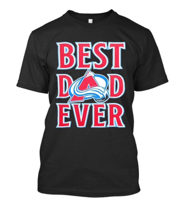 Best Dad Ever Colorado Avalanche Ice Hockey T-Shirt