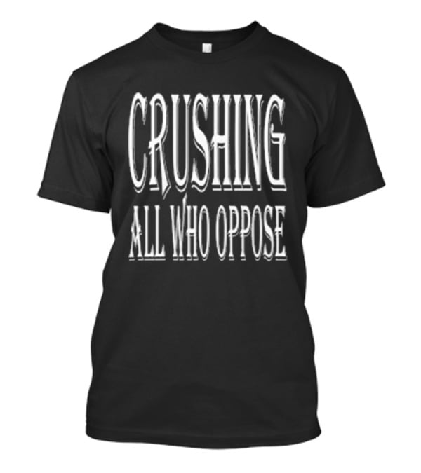 Iron Fortress Records Crushing All Who Oppose Entorturement Decryption T-Shirt