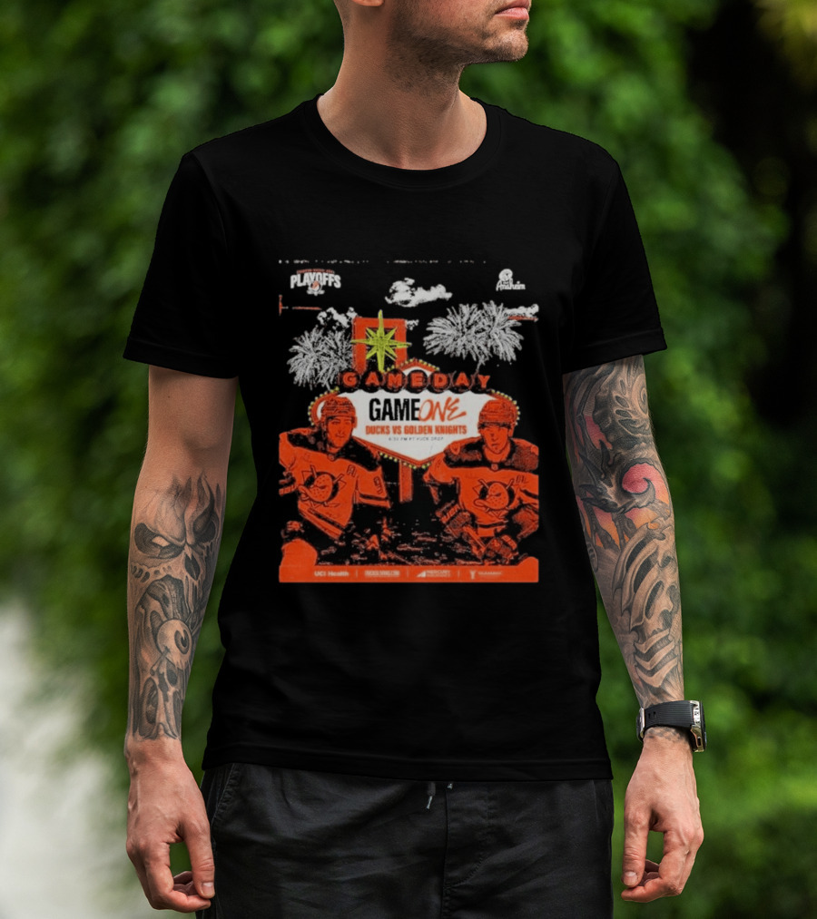 NHL Playoffs Gameday Game One Ducks Vs Vegas Golden Knights 10:30 PM Puck Drop T-Shirt