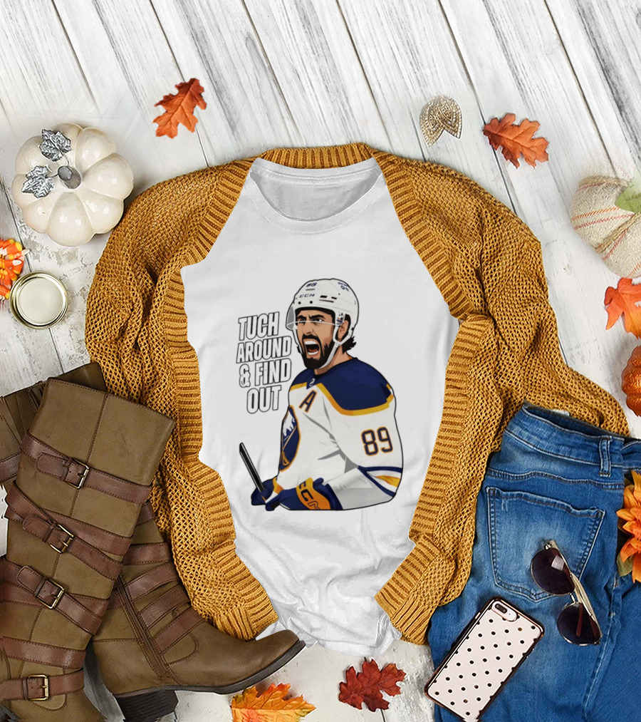 Tuch Around and Find Out Buffalo Sabres NHL Hockey 2026 T-Shirt